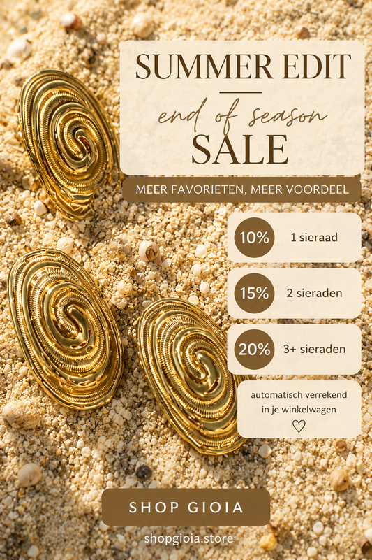 De tijdelijke summer edit van Gioia store. Hoe meer favorieten je koopt, hoe meer korting je krijgt. Tijdelijk en zolang de voorraad strekt.